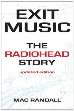 Exit Music: The Radiohead Story (en Inglés)