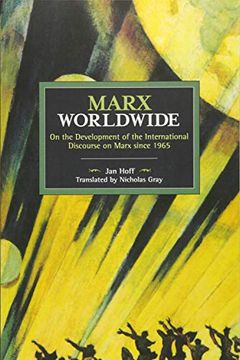 portada Marx Worldwide: On the Development of the International Discourse on Marx Since 1965 (Historical Materialism) (en Inglés)