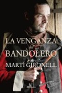 La venganza del bandolero (Planeta Fábula)
