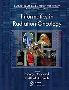 portada Informatics in Radiation Oncology (Imaging in Medical Diagnosis and Therapy) (en Inglés)