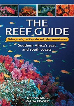 portada The reef guide: Fishes, corals, nudibranchs & other invertebrates
