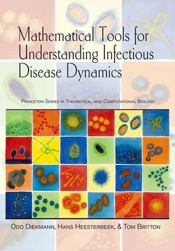 portada Mathematical Tools for Understanding Infectious Disease Dynamics (en Inglés)