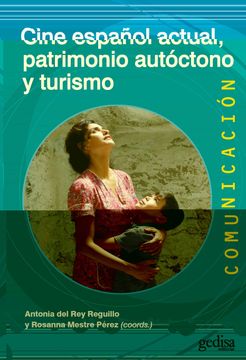 portada Cine Español Actual, Patrimonio Autóctono y Turismo: 500490 (Comunicación)