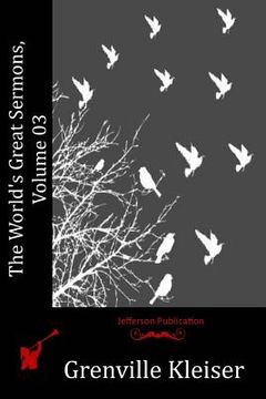 portada The World's Great Sermons, Volume 03 (en Inglés)
