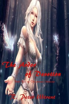 portada The Ardor of Devotion: Book Two of THe Aurora Chronicles (en Inglés)