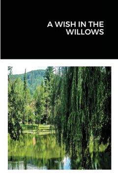 portada A Wish in the Willows (en Inglés)