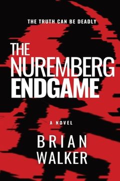 portada The Nuremberg Endgame (en Inglés)