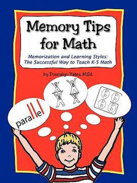 portada memory tips for math, memorization and learning styles: the successful way to teach k-5 math