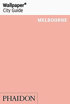 portada Wallpaper City Guide Melbourne 