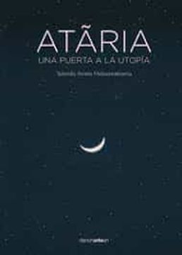 portada Atãria: Una Puerta a la Utopía (in Spanish)