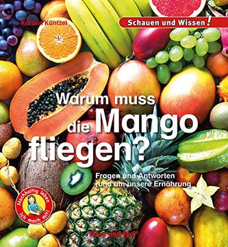 portada Warum Muss die Mango Fliegen? (en Alemán)