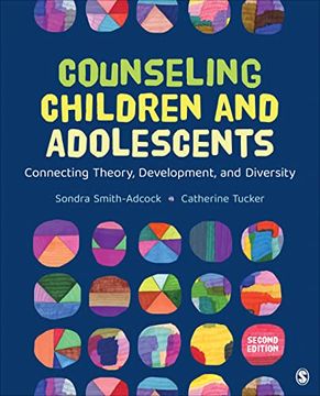 portada Counseling Children and Adolescents: Connecting Theory, Development, and Diversity