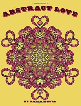 portada Abstract Love: 50 Abstract Mandala type Heart Designs to color !
