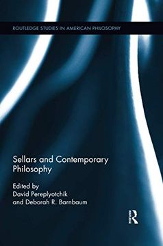 portada Sellars and Contemporary Philosophy (Routledge Studies in American Philosophy) (en Inglés)