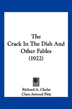 portada the crack in the dish and other fables (1922) (in English)