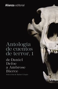 portada Antología de Cuentos de Terror, 1: De Daniel Defoe a Ambrose Bierce