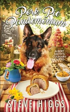 portada Pork pie Pandemonium: Albert Smith'S Culinary Capers: 1 (en Inglés)