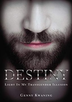 portada Destiny: Light in my Transgender Illusion 