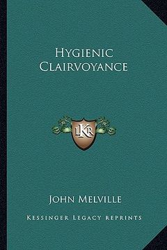 portada hygienic clairvoyance (en Inglés)