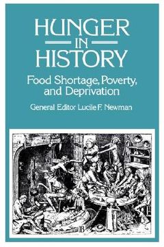 portada hunger in history: food shortage, proverty, and deprivation (en Inglés)