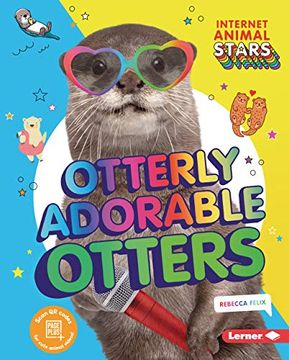 portada Otterly Adorable Otters (Internet Animal Stars) (en Inglés)