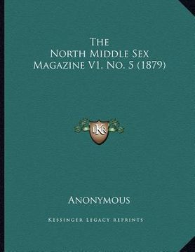 portada the north middle sex magazine v1, no. 5 (1879)