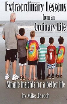 portada Extraordinary Lessons from an Ordinary Life: Simple insights for a better life