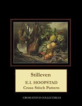 portada Stilleven: E. I. Hoopstad Cross Stitch Pattern (in English)