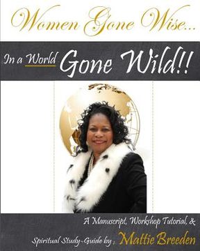portada Women Gone Wise in a World Gone Wild (en Inglés)