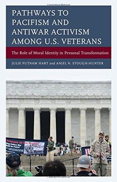 portada Pathways to Pacifism and Antiwar Activism Among U.S. Veterans: The Role of Moral Identity in Personal Transformation