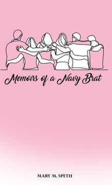 portada Memoirs of a Navy Brat (en Inglés)