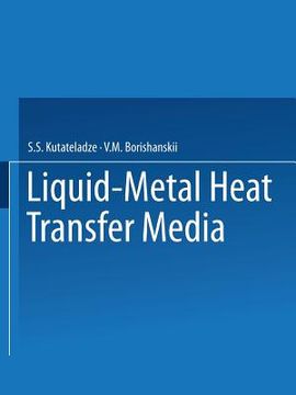 portada Liquid-Metal Heat Transfer Media (en Inglés)