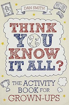 portada Think You Know it All?: The Activity Book for Grown-Ups