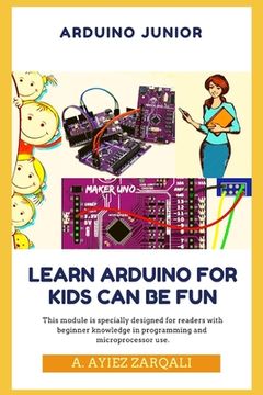 portada Arduino Junior: Learn Arduino For Kids can be Fun (in English)