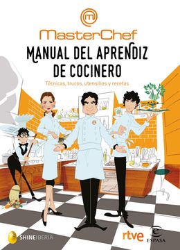 portada Manual del Aprendiz de Cocinero: Técnicas, Trucos, Utensilios y Recetas (Fuera de Colección) (in Spanish)