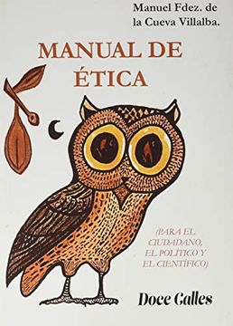 portada Manual de Ética: Para el Ciudadano, el Político y el Científico (in Spanish)