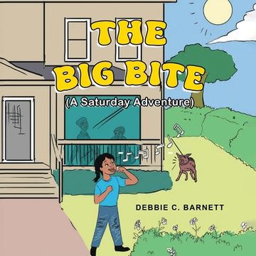 portada The Big Bite: A Saturday Adventure (en Inglés)