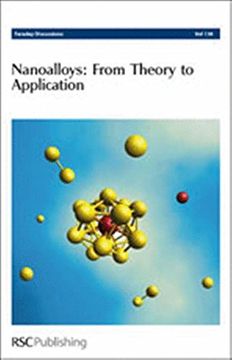 portada Nanoalloys: From Theory to Applications: Faraday Discussions no 138 (en Inglés)