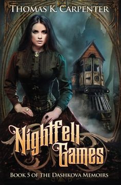 portada Nightfell Games: Volume 5 (The Dashkova Memoirs)