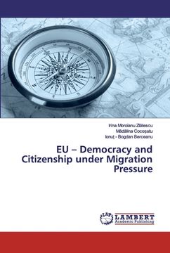 portada EU - Democracy and Citizenship under Migration Pressure (en Inglés)