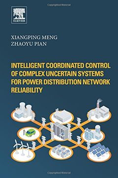 portada Intelligent Coordinated Control of Complex Uncertain Systems for Power Distribution and Network Reliability