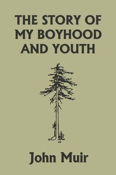 portada The Story of My Boyhood and Youth (Yesterday's Classics) (in English)