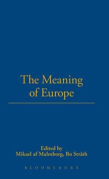 portada The Meaning of Europe (en Inglés)