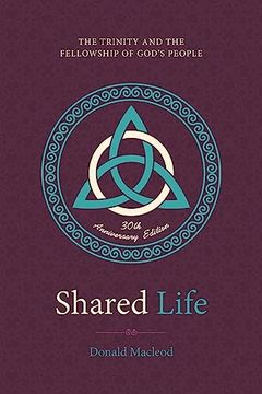 portada Shared Life: The Trinity and the Fellowship of God’S People (en Inglés)