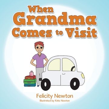 portada When Grandma Comes to Visit (en Inglés)
