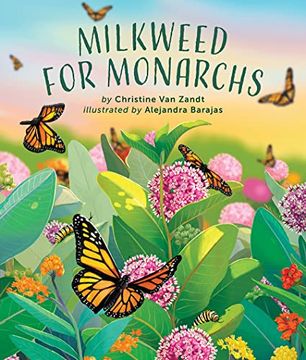portada Milkweed for Monarchs (en Inglés)
