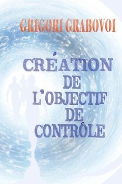 portada Création de l'objectif de contrôle (in French)
