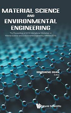 portada Material Science and Environmental Engineering - the Proceedings of 2016 International Workshop (Iwmsee2016) (en Inglés)
