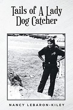 portada Tails of a Lady dog Catcher (en Inglés)