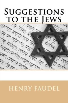 portada Suggestions to the Jews: For Improvement in Reference to Their Charities, Education,And General Government 